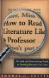 How to Read Literature Like a Professor by Thomas C. Foster
